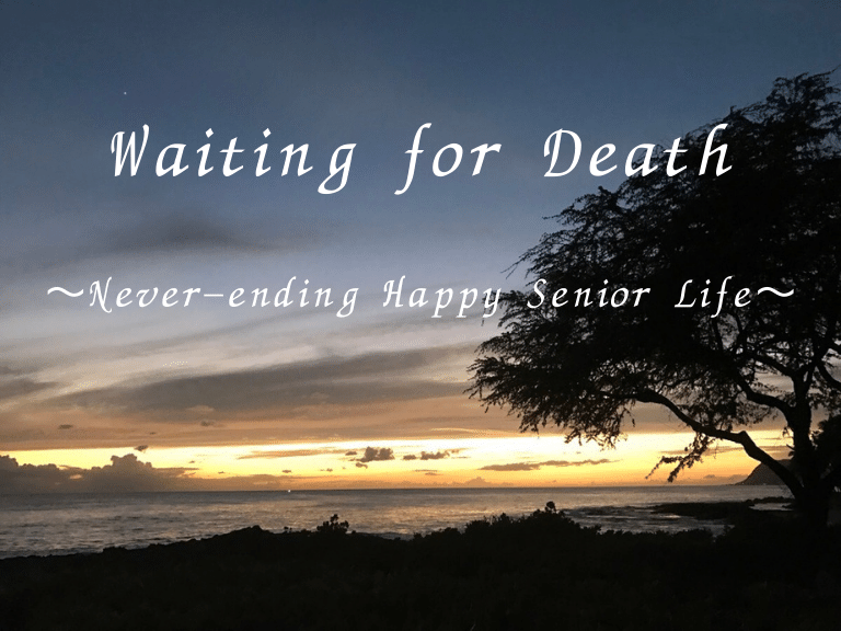 Waiting for Death